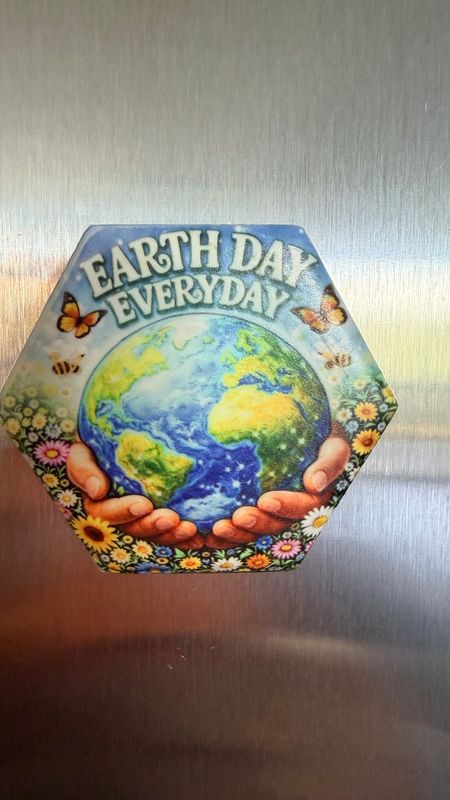 Earth Day Everyday fridge magnet UV printed on a hex ceramic tile